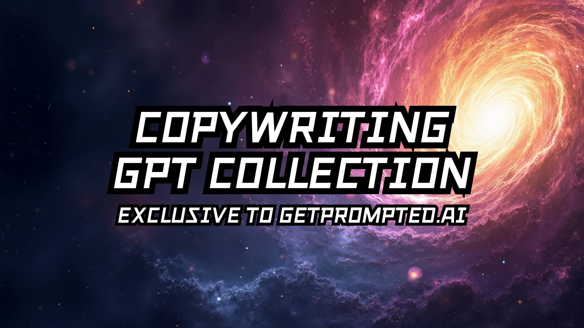 Ultimate Copywriting GPT Collection by GetPrompted.ai